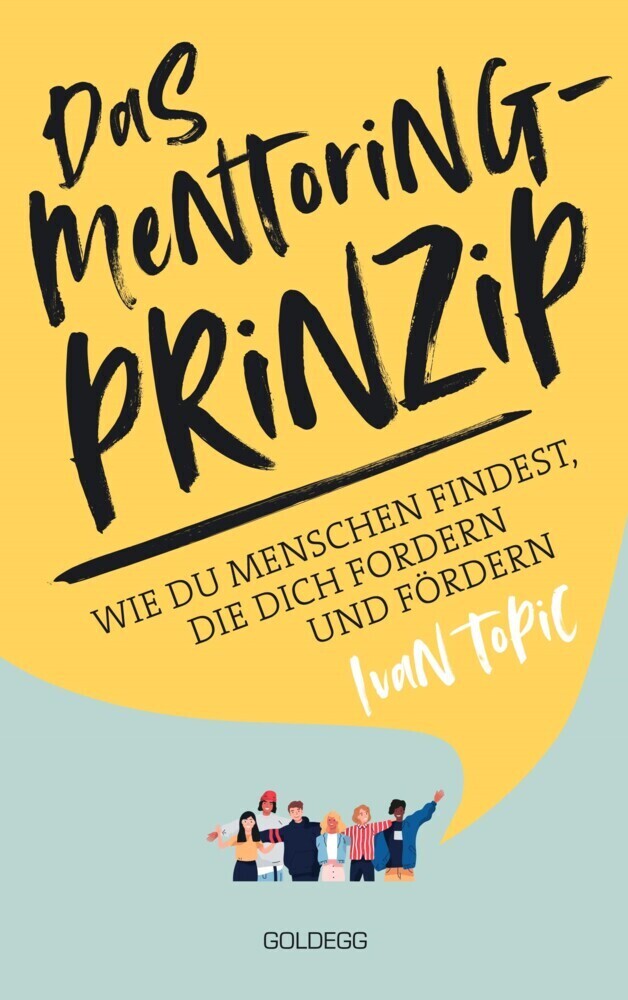 Cover: 9783990602614 | Das Mentoring-Prinzip | Ivan Topic | Buch | 161 S. | Deutsch | 2021