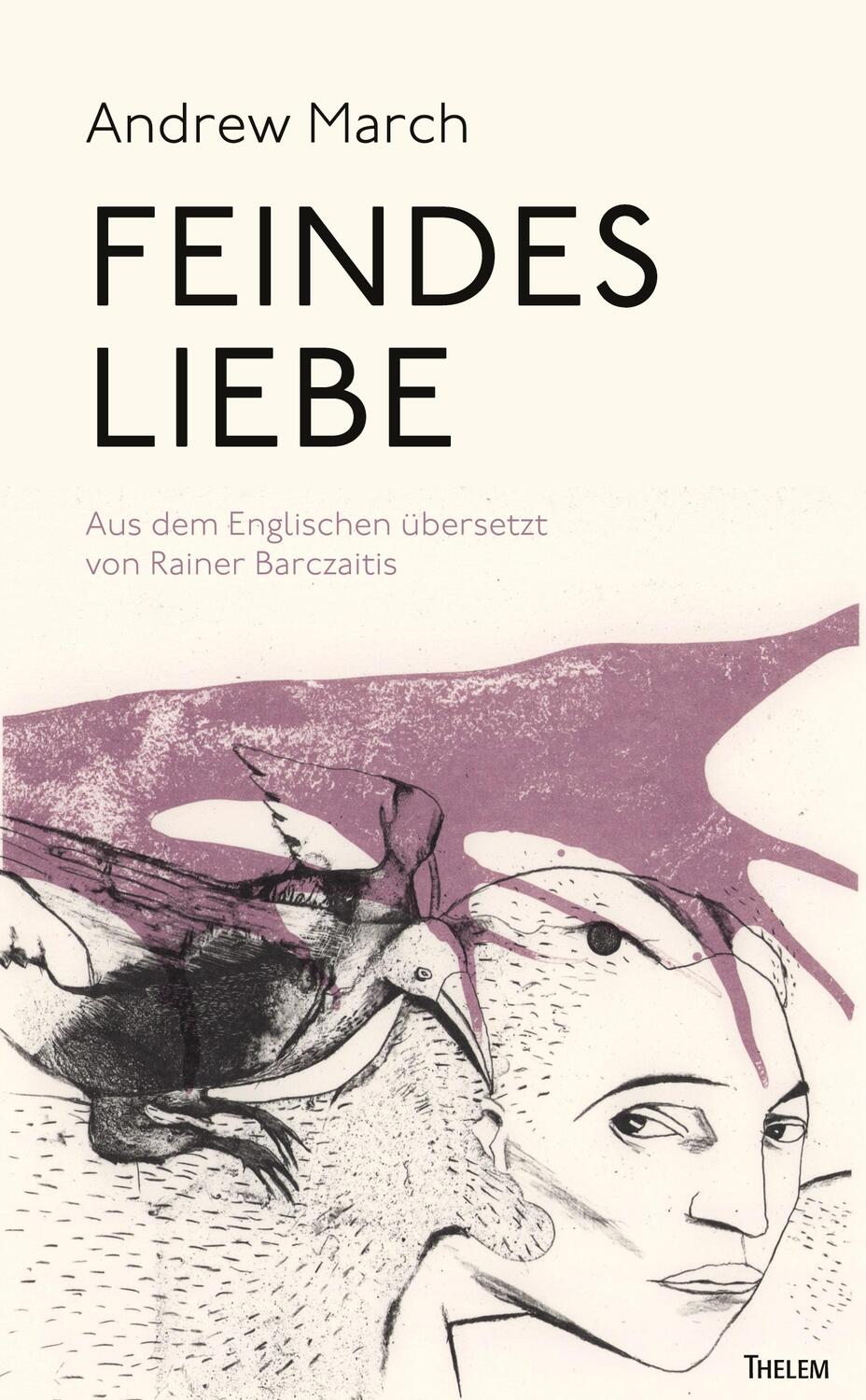Cover: 9783959085311 | Feindes Liebe | Andrew March | Taschenbuch | 332 S. | Deutsch | 2023