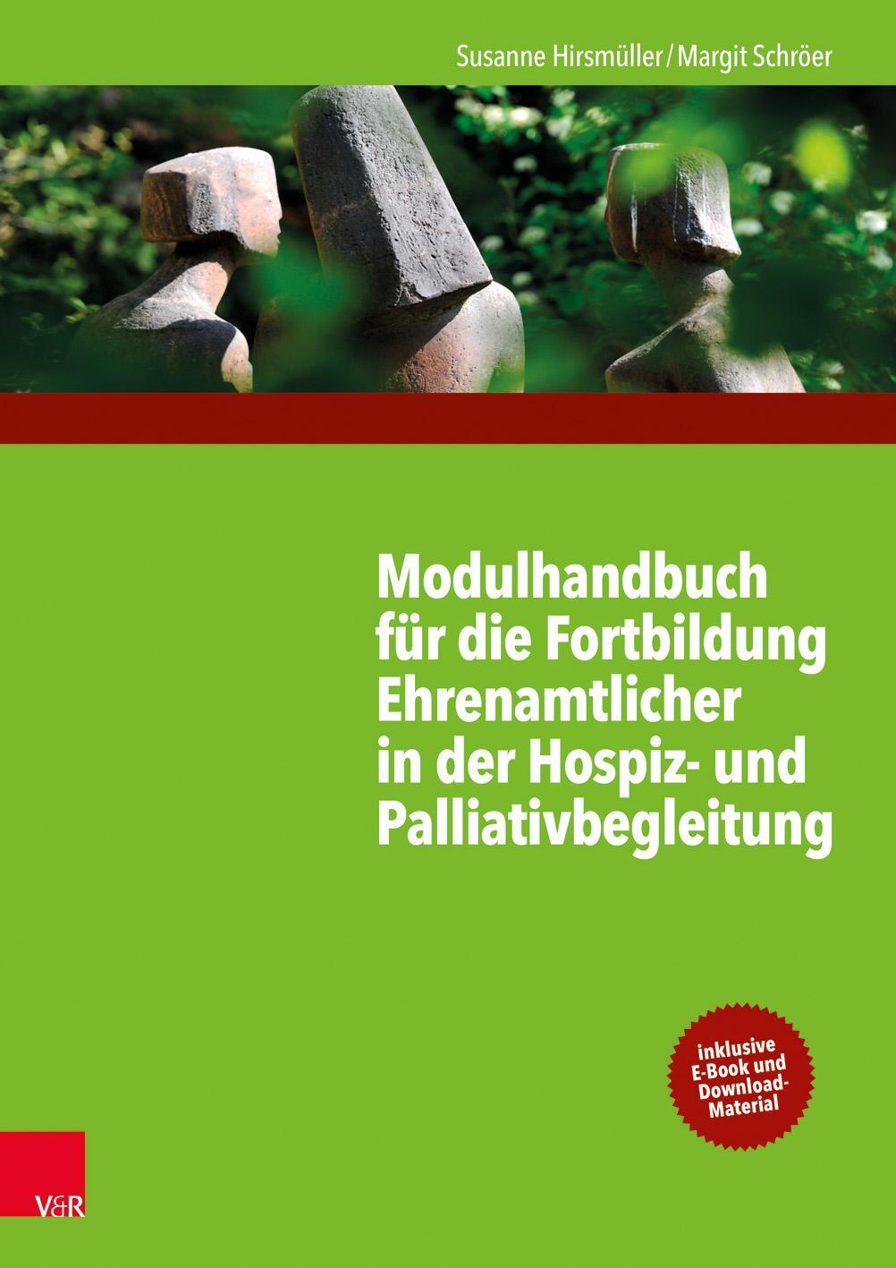 Cover: 9783525402818 | Modulhandbuch für die Fortbildung Ehrenamtlicher in der Hospiz- und...