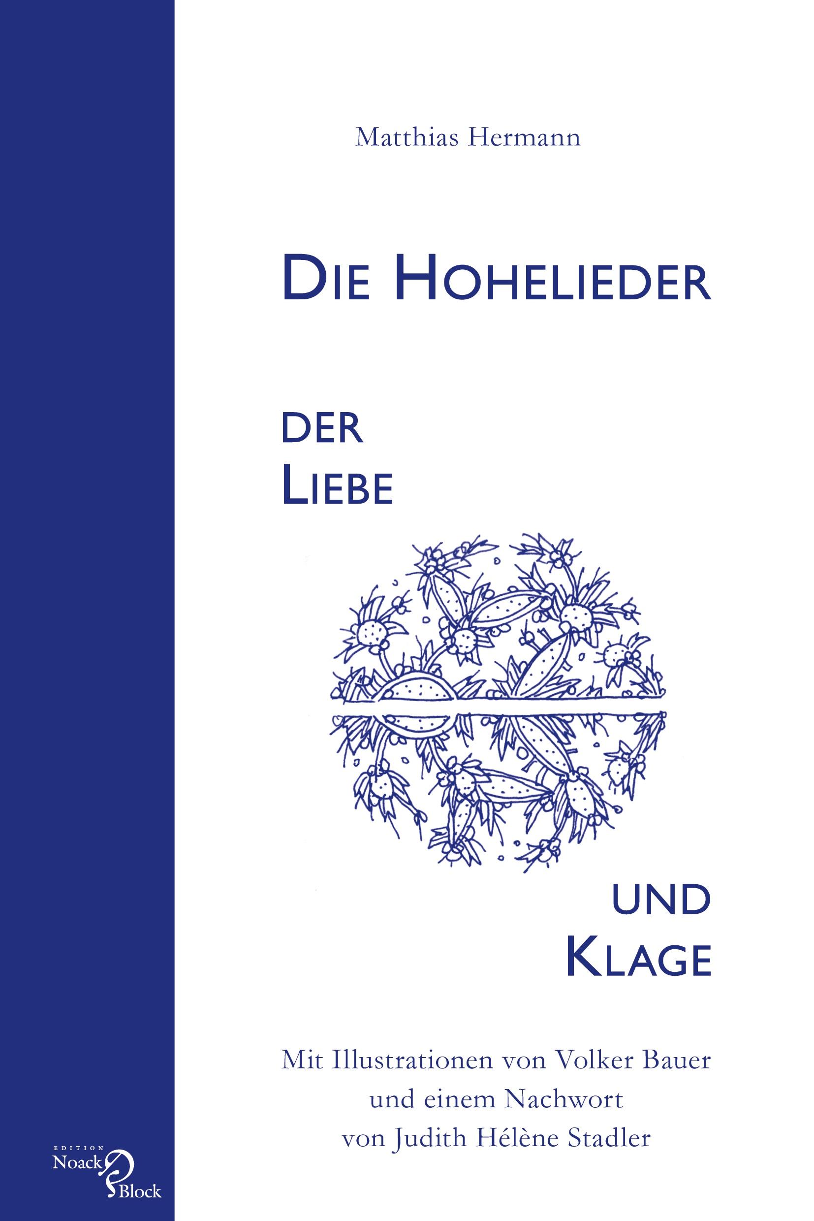 Cover: 9783868131659 | Die Hohelieder der Liebe und Klage | Matthias Hermann | Taschenbuch