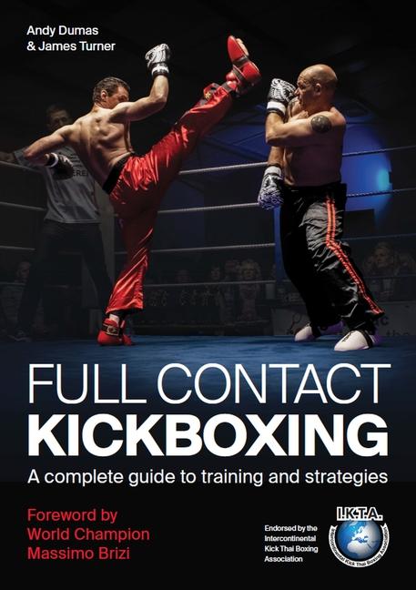 Cover: 9780719841392 | Full Contact Kickboxing | A Complete Guide to Training and Strategies