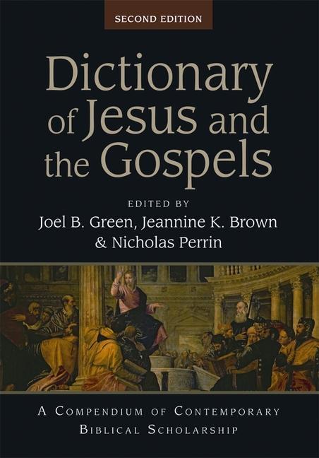 Cover: 9781844748761 | Dictionary of Jesus and the Gospels | Professor Joel B. Green (u. a.)