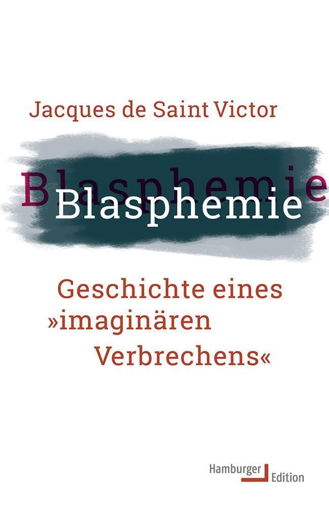 Cover: 9783868543087 | Blasphemie | Geschichte eines 'imaginären Verbrechens' | Victor | Buch