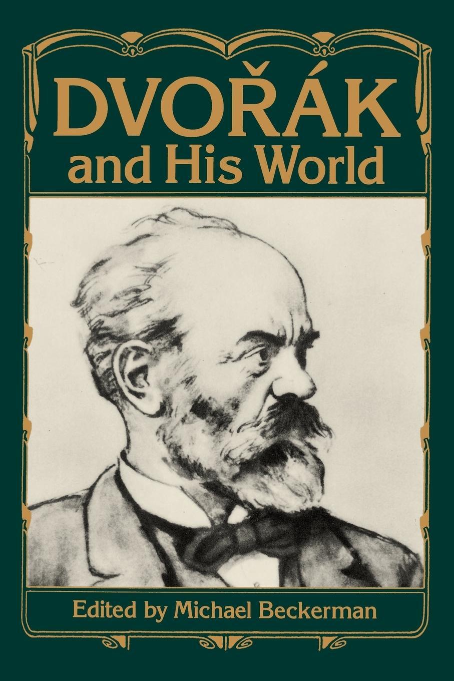Cover: 9780691000978 | Dvorák and His World | Michael Beckerman | Taschenbuch | Paperback