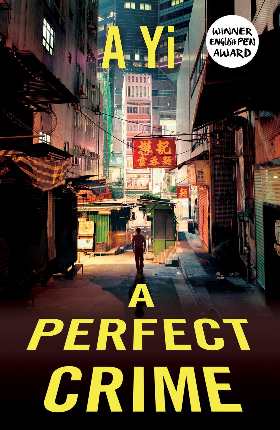 Cover: 9781780749297 | A Perfect Crime | A Yi | Taschenbuch | Point Blank | Englisch | 2016