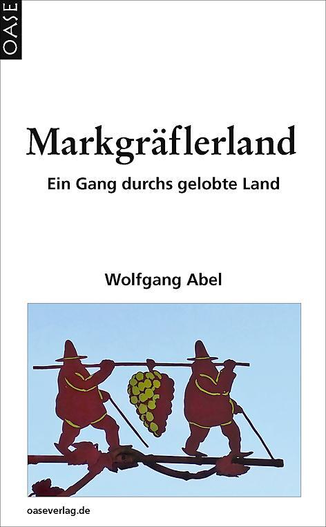 Markgräflerland - Abel, Wolfgang
