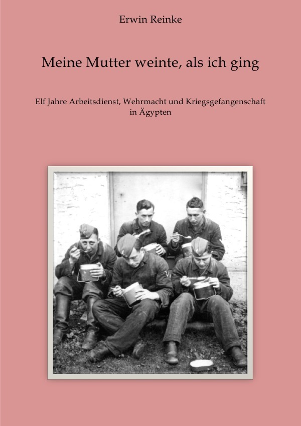 Cover: 9783737511308 | Meine Mutter weinte,als ich ging | Erwin Reinke | Taschenbuch | 212 S.