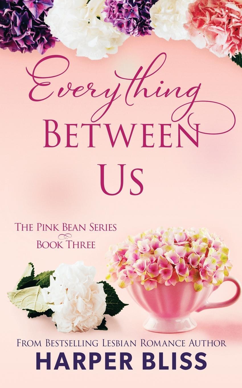 Cover: 9789881491060 | Everything Between Us | Harper Bliss | Taschenbuch | Paperback | 2017