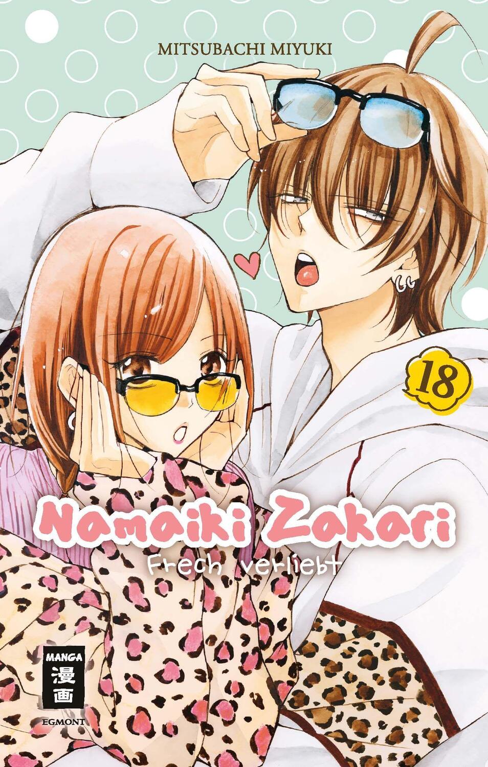Cover: 9783770436446 | Namaiki Zakari - Frech verliebt 18 | Miyuki Mitsubachi | Taschenbuch