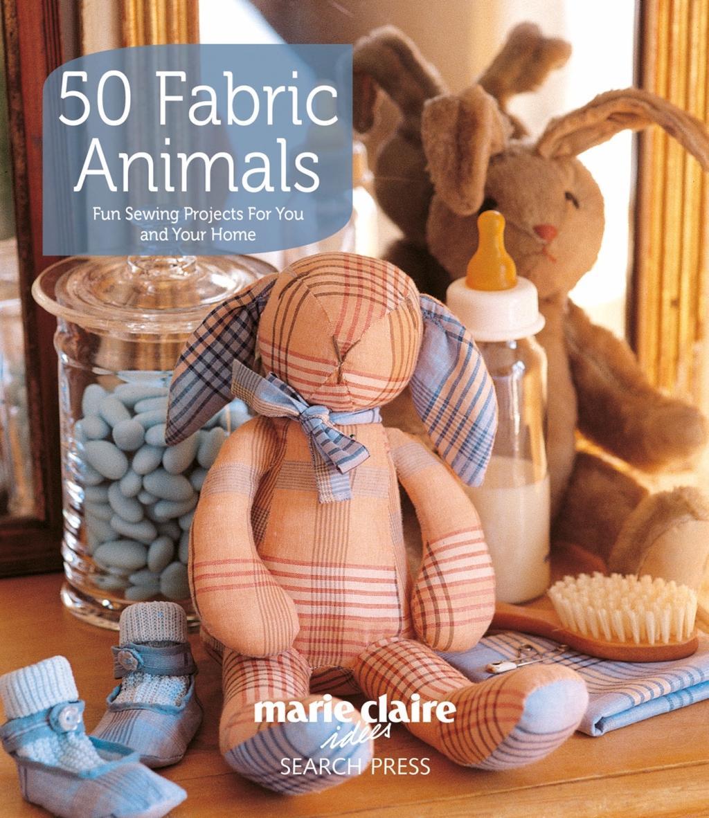 Cover: 9781844487707 | 50 Fabric Animals | Fun Sewing Projects for You and Your Home | Idees