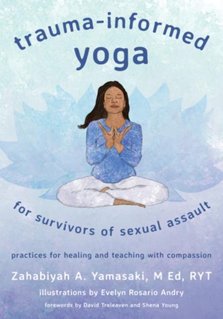 Cover: 9781324016137 | Trauma-Informed Yoga for Survivors of Sexual Assault | Yamasaki | Buch