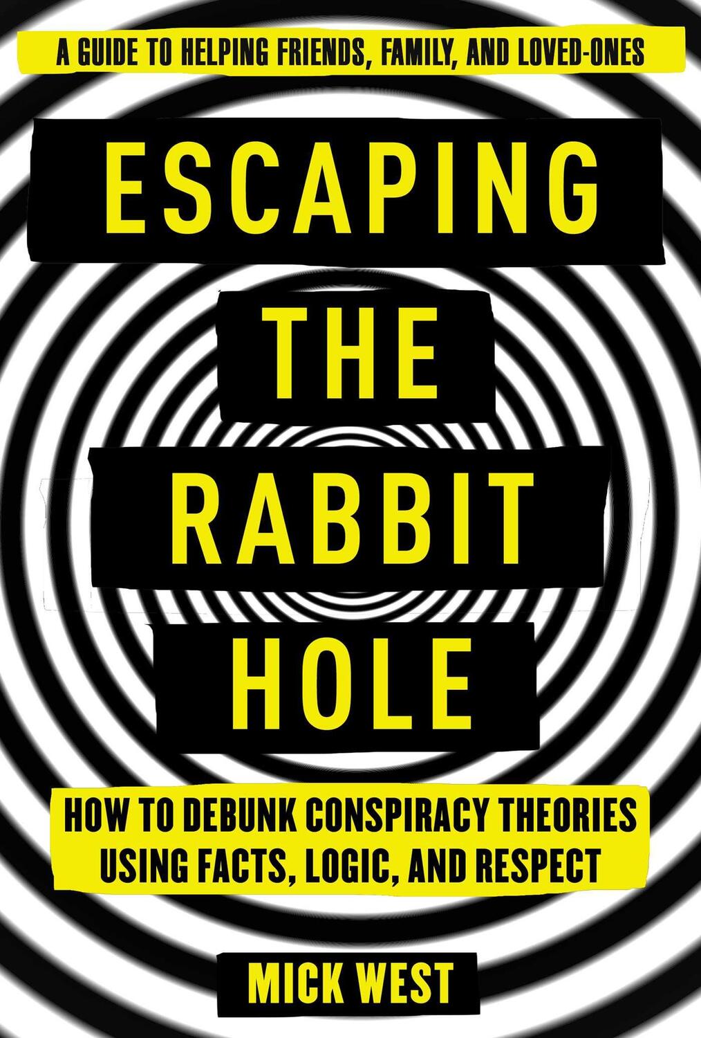 Cover: 9781510755772 | Escaping the Rabbit Hole | Mick West | Taschenbuch | Englisch | 2020