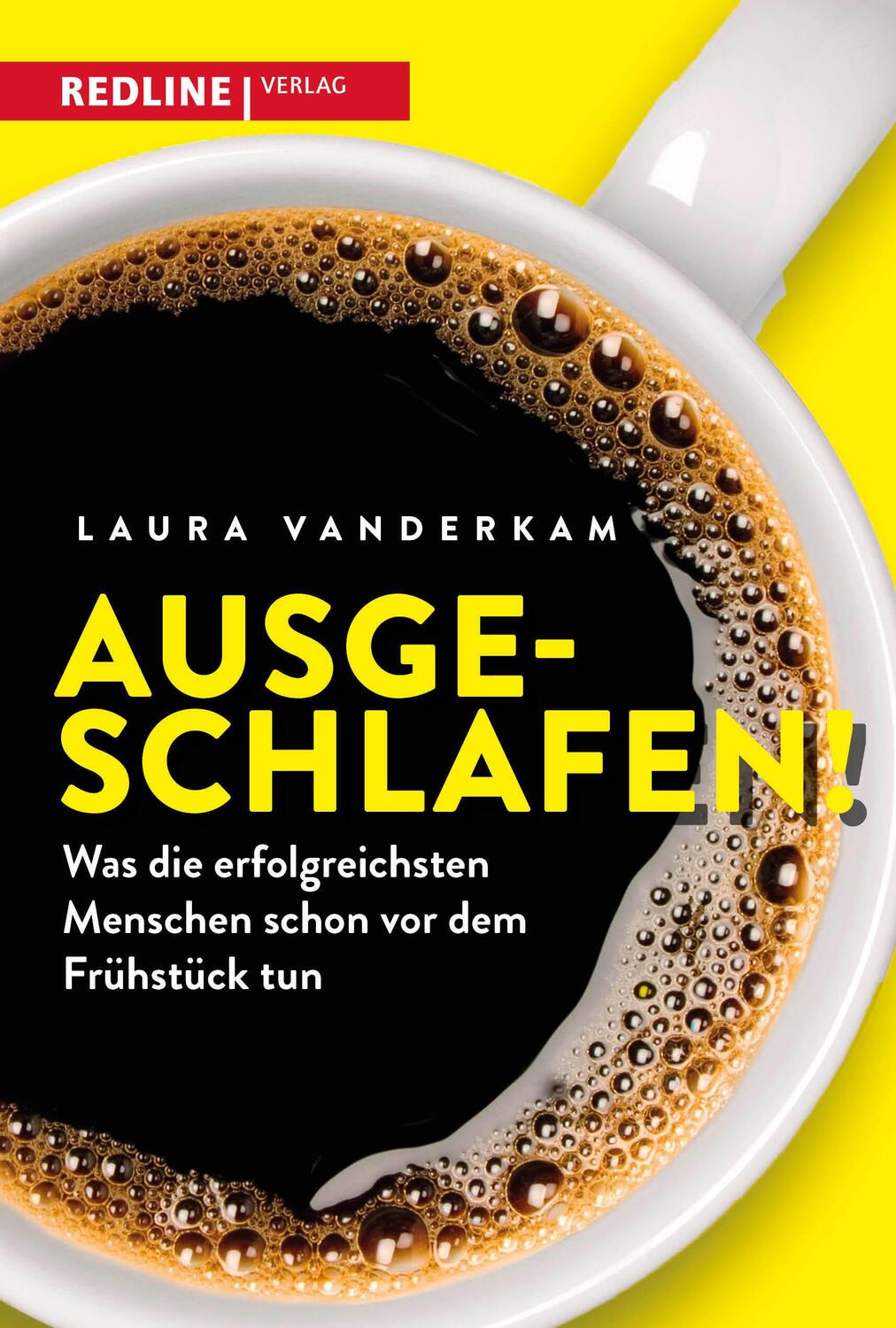 Cover: 9783868818314 | Ausgeschlafen! | Laura Vanderkam | Taschenbuch | 208 S. | Deutsch