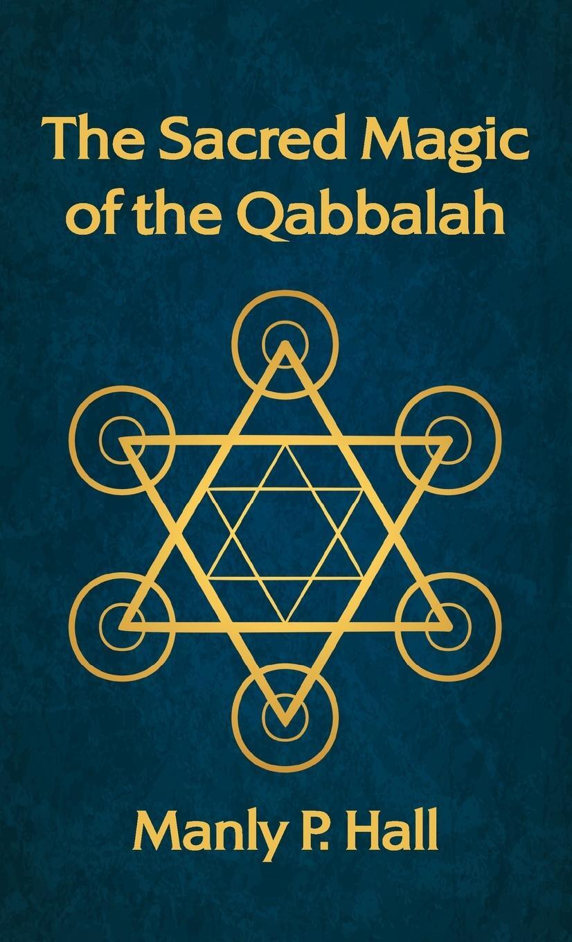 Cover: 9781639233755 | Sacred Magic of the Qabbalah Hardcover | Manly P Hall | Buch | 2022