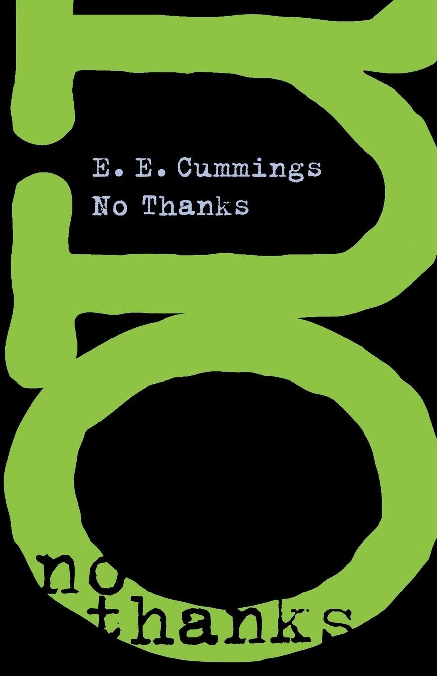 Cover: 9780871401724 | No Thanks | E. E. Cummings | Taschenbuch | Paperback | Englisch | 1998