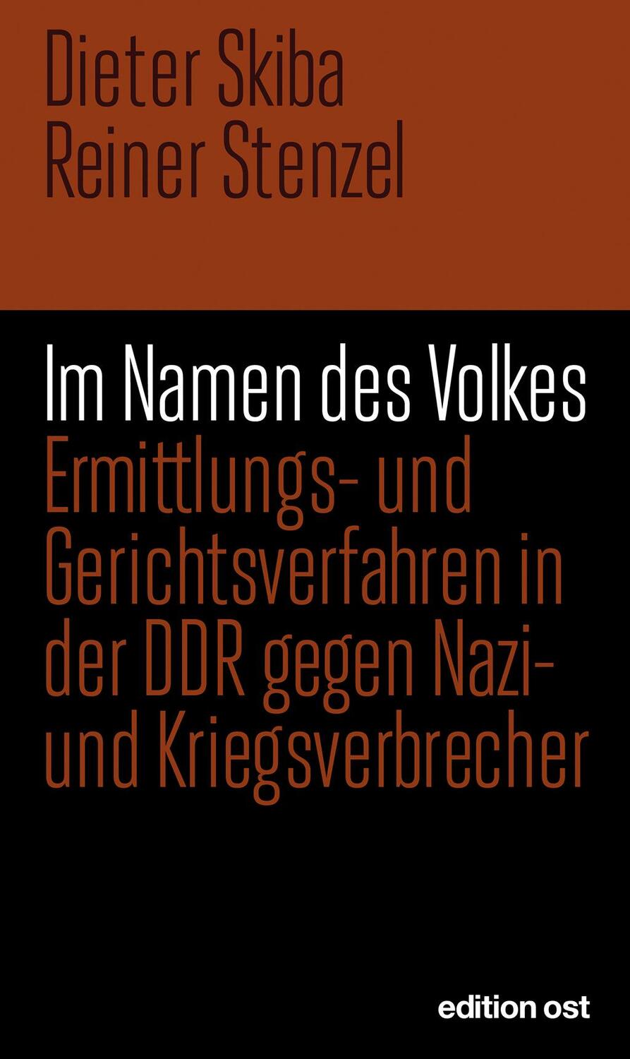 Cover: 9783360018502 | Im Namen des Volkes | Dieter Skiba (u. a.) | Taschenbuch | Edition Ost