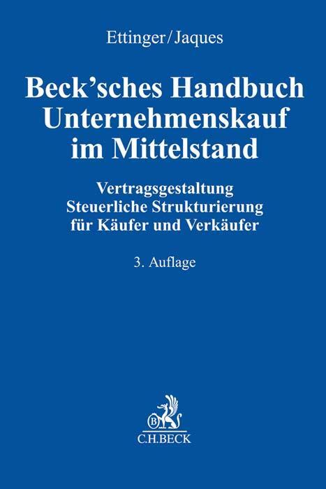 Cover: 9783406751233 | Beck'sches Handbuch Unternehmenskauf im Mittelstand | Ettinger (u. a.)
