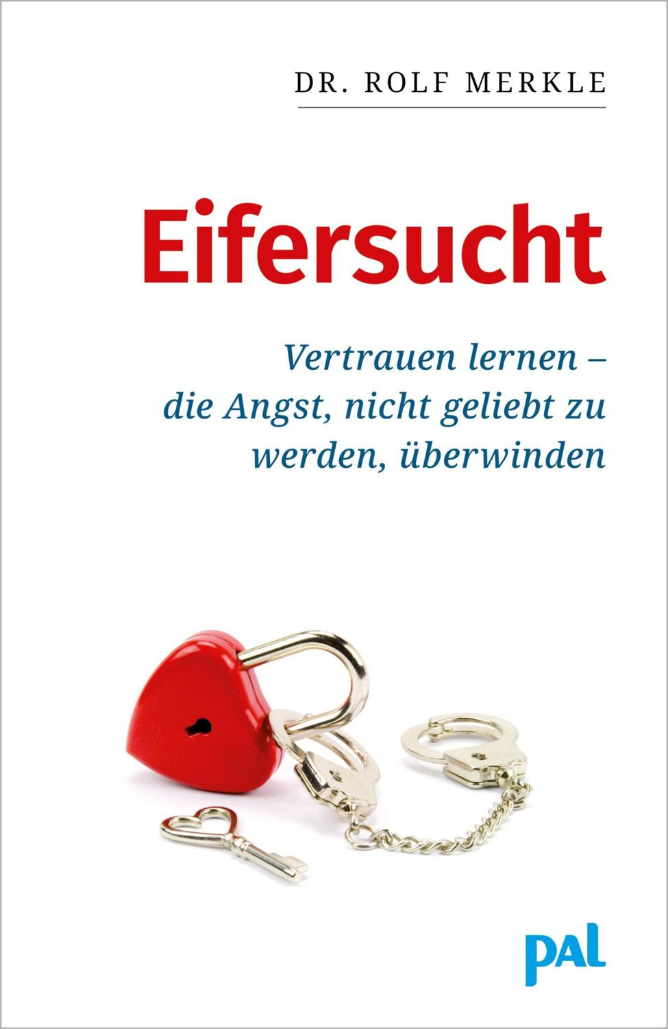 Cover: 9783923614240 | Eifersucht | Rolf Merkle | Taschenbuch | 119 S. | Deutsch | 2003