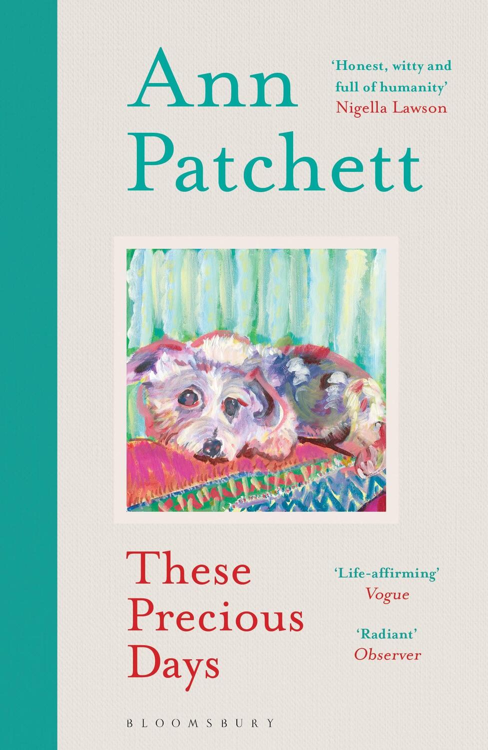 Cover: 9781526640949 | These Precious Days | Ann Patchett | Taschenbuch | Paperback | XII