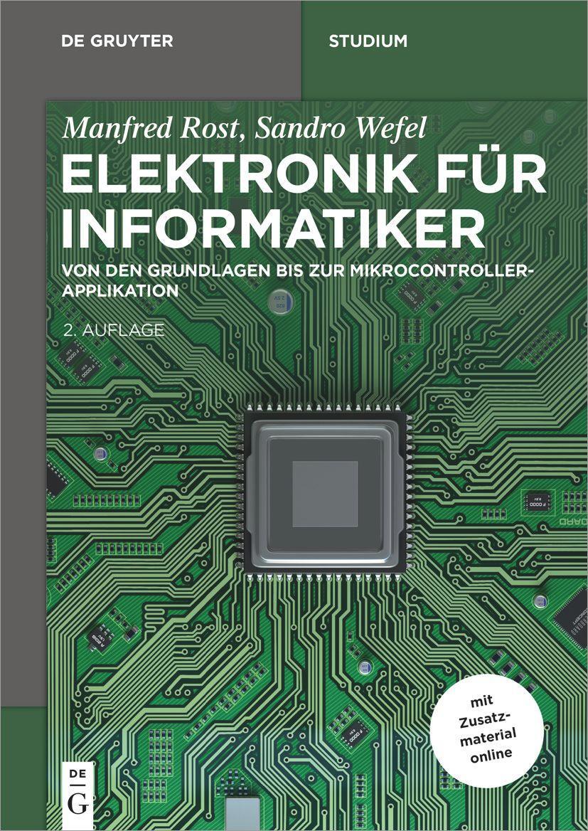 Cover: 9783110608823 | Elektronik für Informatiker | Manfred Rost (u. a.) | Taschenbuch | XI