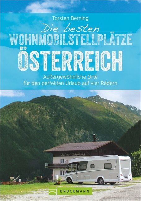 Cover: 9783734312281 | Die besten Wohnmobilstellplätze Österreich | Torsten Berning | Buch
