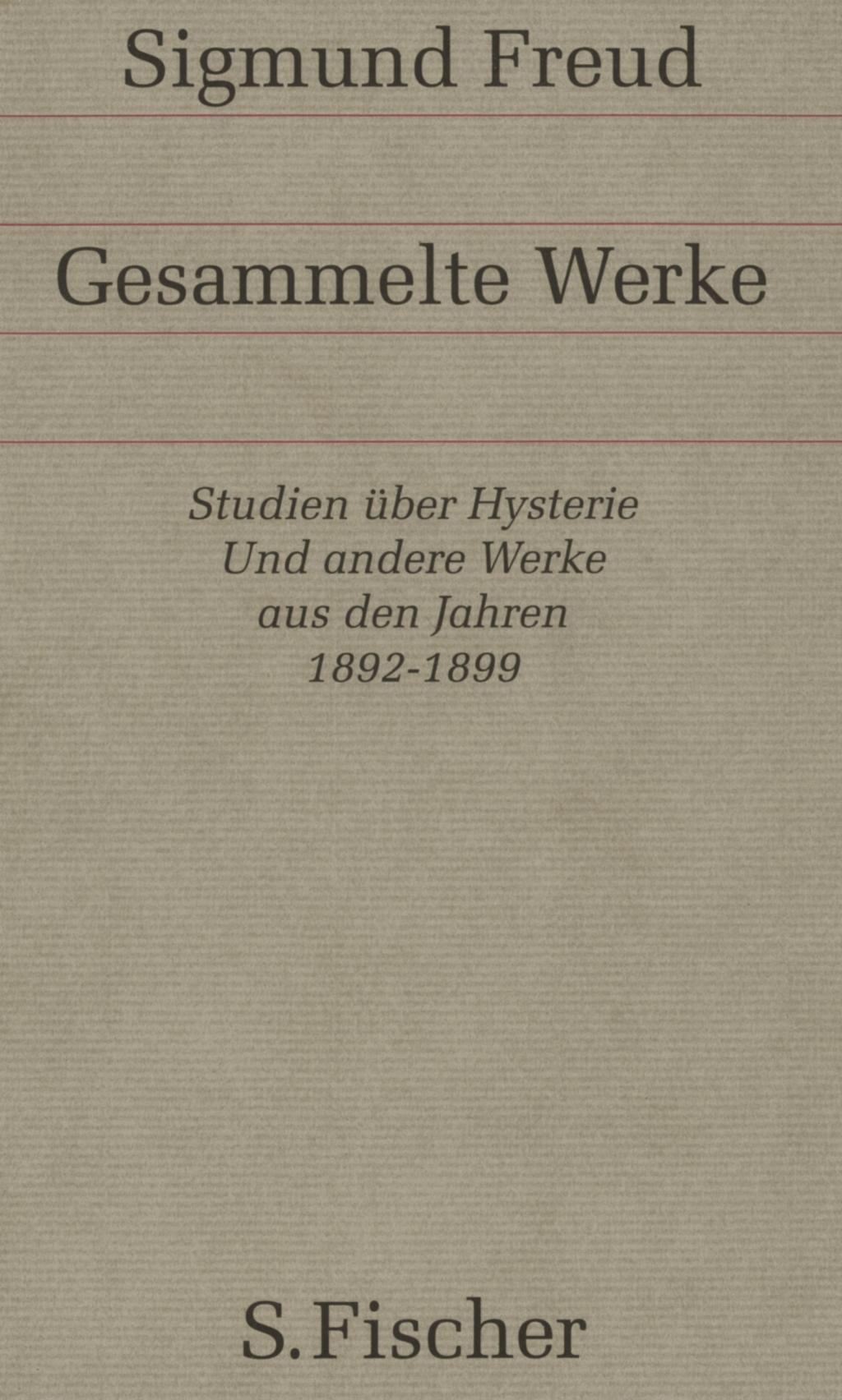 Cover: 9783100227034 | Werke aus den Jahren 1892-1899 | Sigmund Freud | Buch | 609 S.