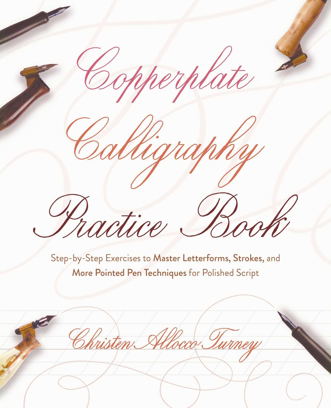 Cover: 9781646045037 | Copperplate Calligraphy Practice Book | Christen Allocco Turney | Buch