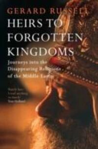 Cover: 9781471114717 | Heirs to Forgotten Kingdoms | Gerard Russell | Taschenbuch | Englisch