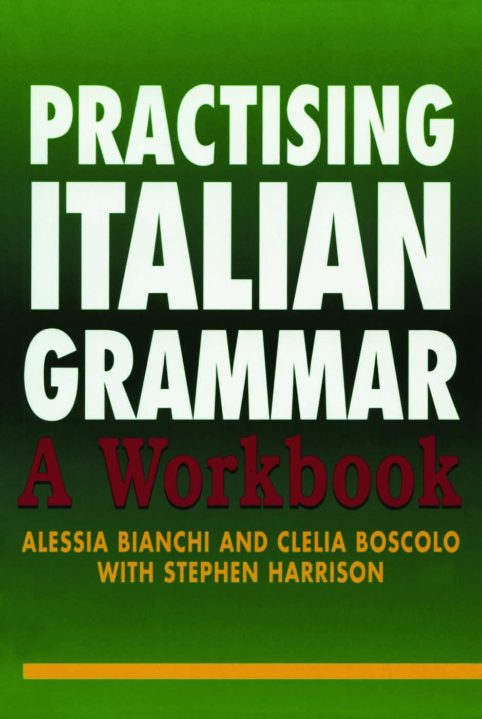 Cover: 9780340811443 | Practising Italian Grammar | A Workbook | Alessia Bianchi (u. a.)