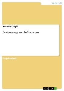 Cover: 9783346437037 | Besteuerung von Influencern | Nermin Dagili | Taschenbuch | Paperback