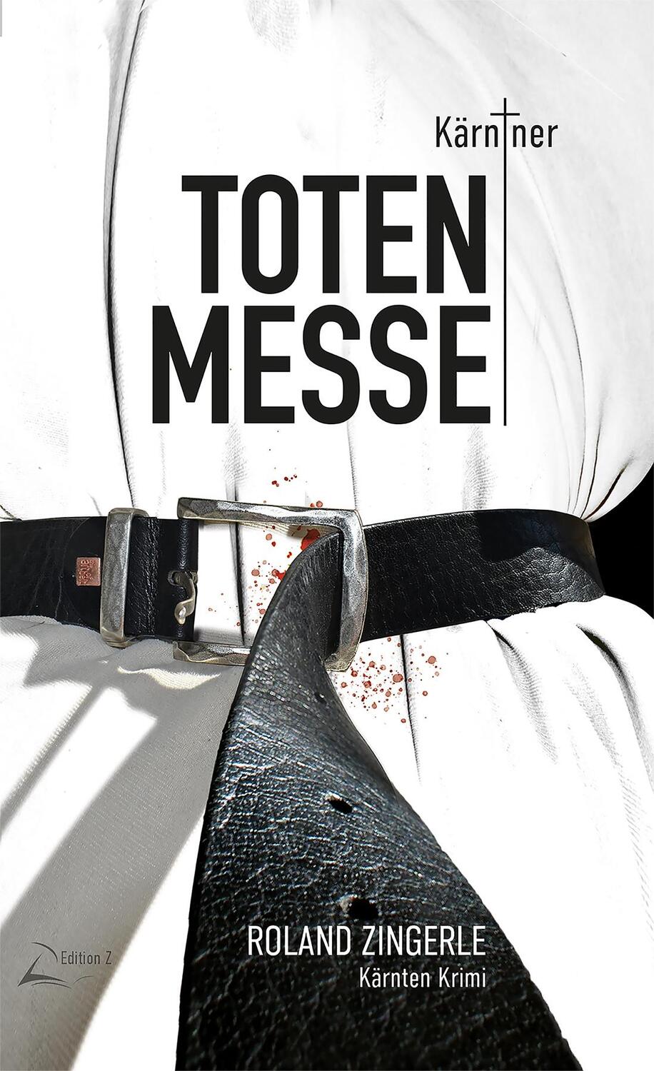 Cover: 9783966983457 | Kärntner Totenmesse | Kärnten Krimi | Roland Zingerle | Taschenbuch