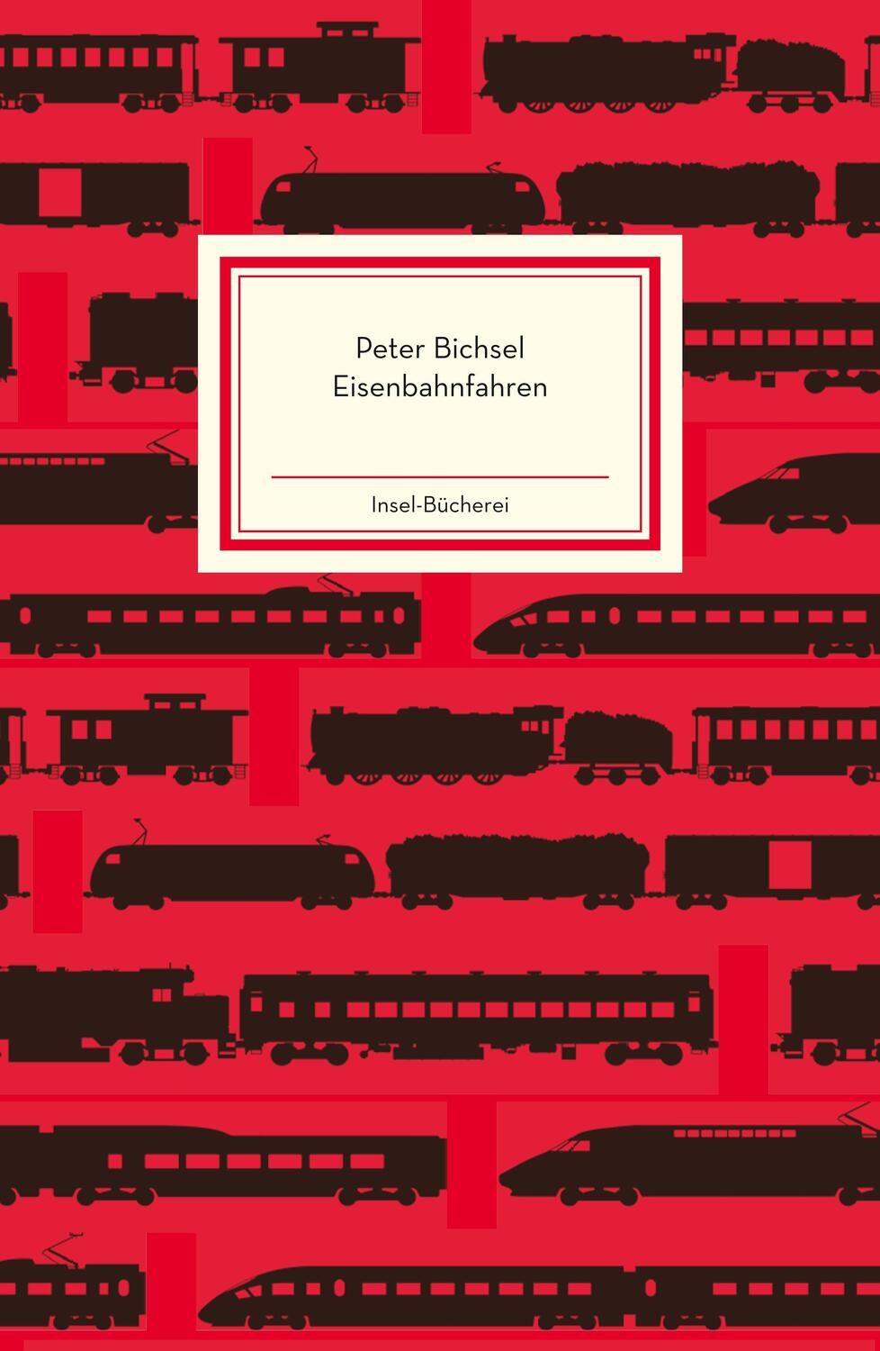 Cover: 9783458176558 | Eisenbahnfahren | Peter Bichsel | Buch | Insel-Bücherei | Deutsch