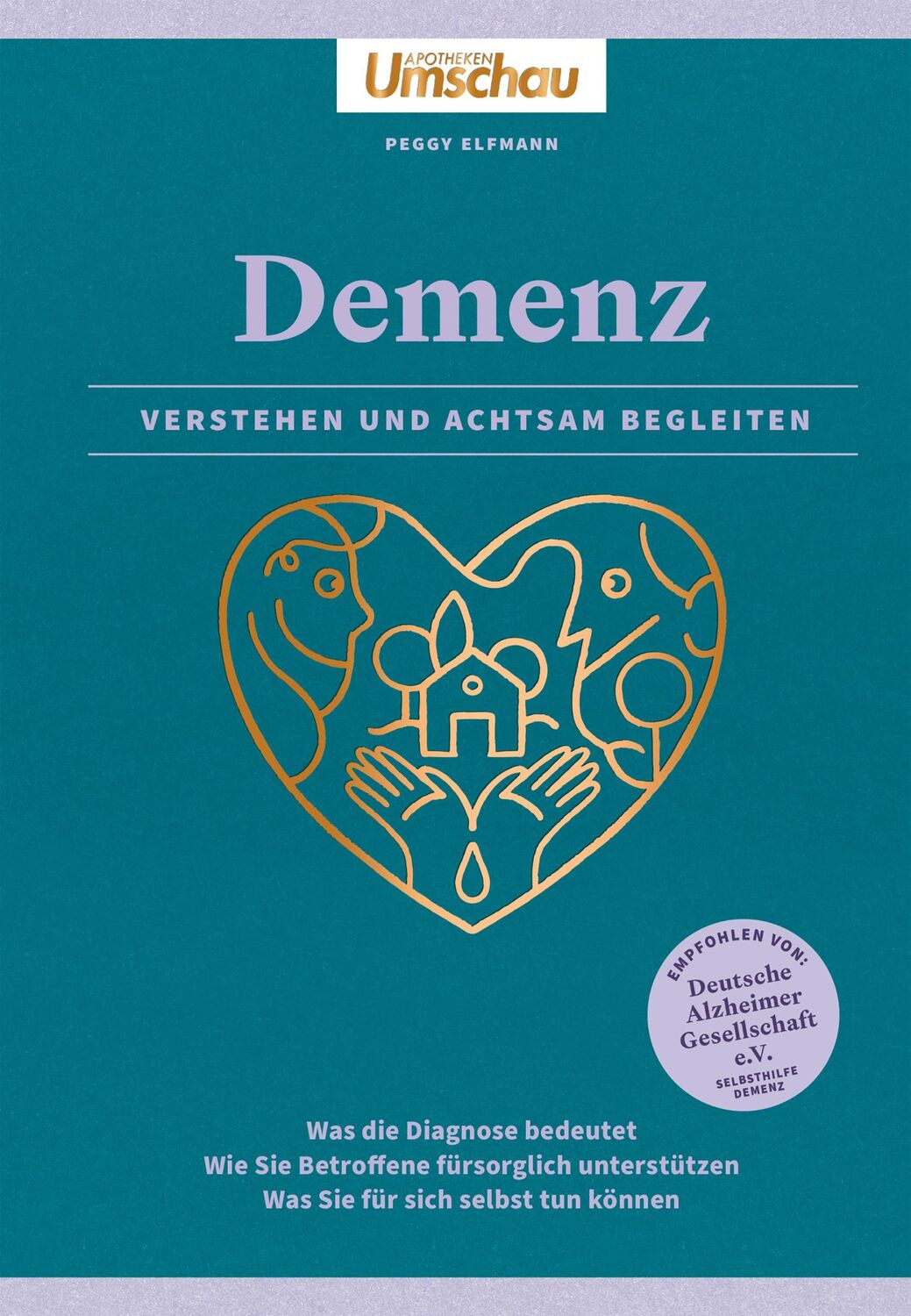 Cover: 9783927216785 | Verstehen und Begleiten. Demenz | Ein Leitfaden für Angehörige | Buch