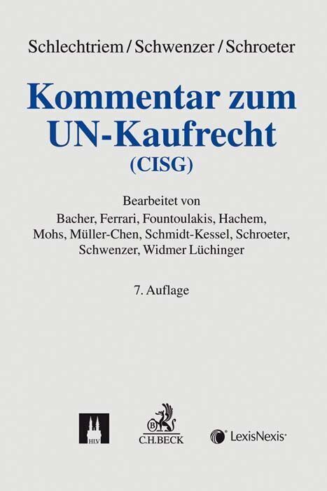 Cover: 9783406719646 | Kommentar zum UN-Kaufrecht (CISG) | Peter Schlechtriem (u. a.) | Buch