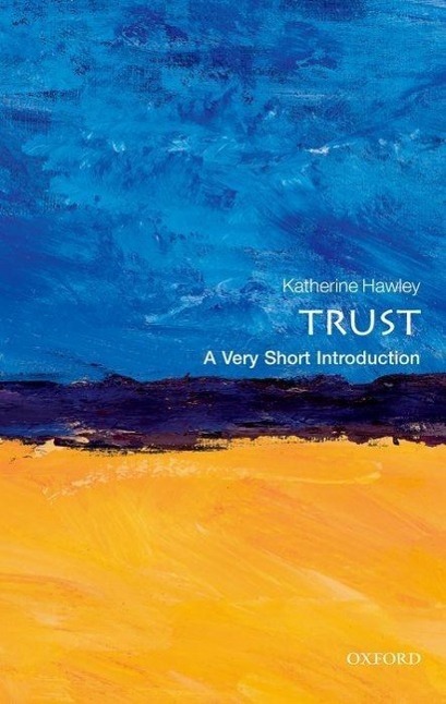 Cover: 9780199697342 | Trust: A Very Short Introduction | Katherine Hawley | Taschenbuch