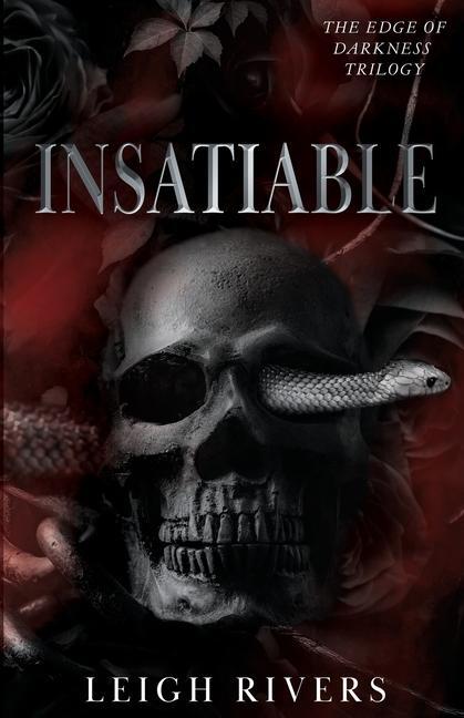 Cover: 9781739433000 | Insatiable (The Edge of Darkness | Book 1) | Leigh Rivers | Buch