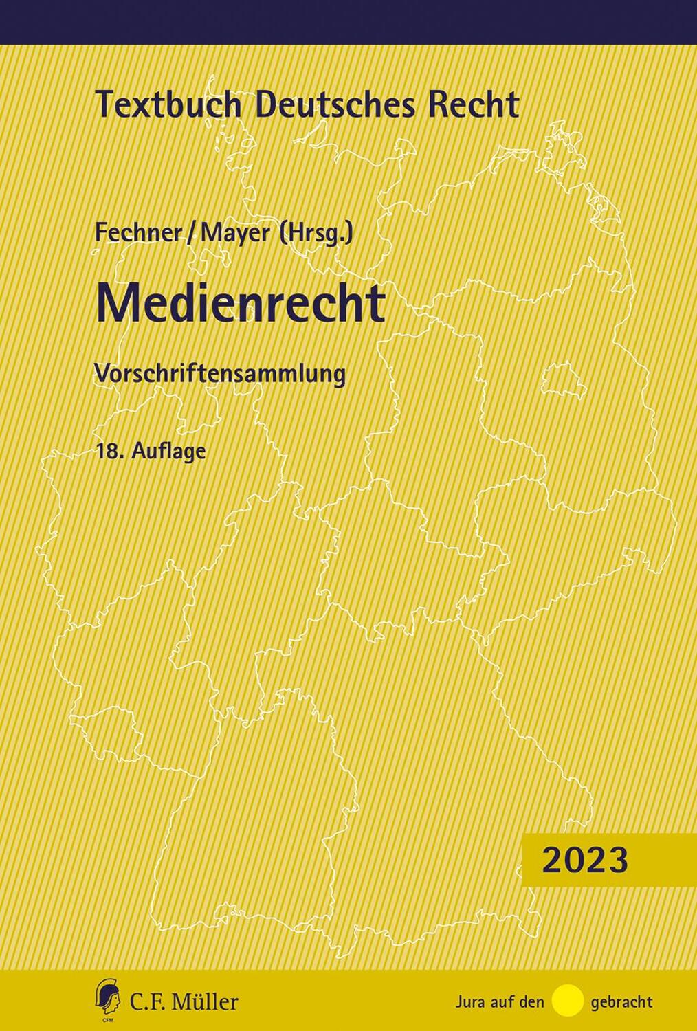 Cover: 9783811460720 | Medienrecht | Vorschriftensammlung. | Frank Fechner (u. a.) | Buch