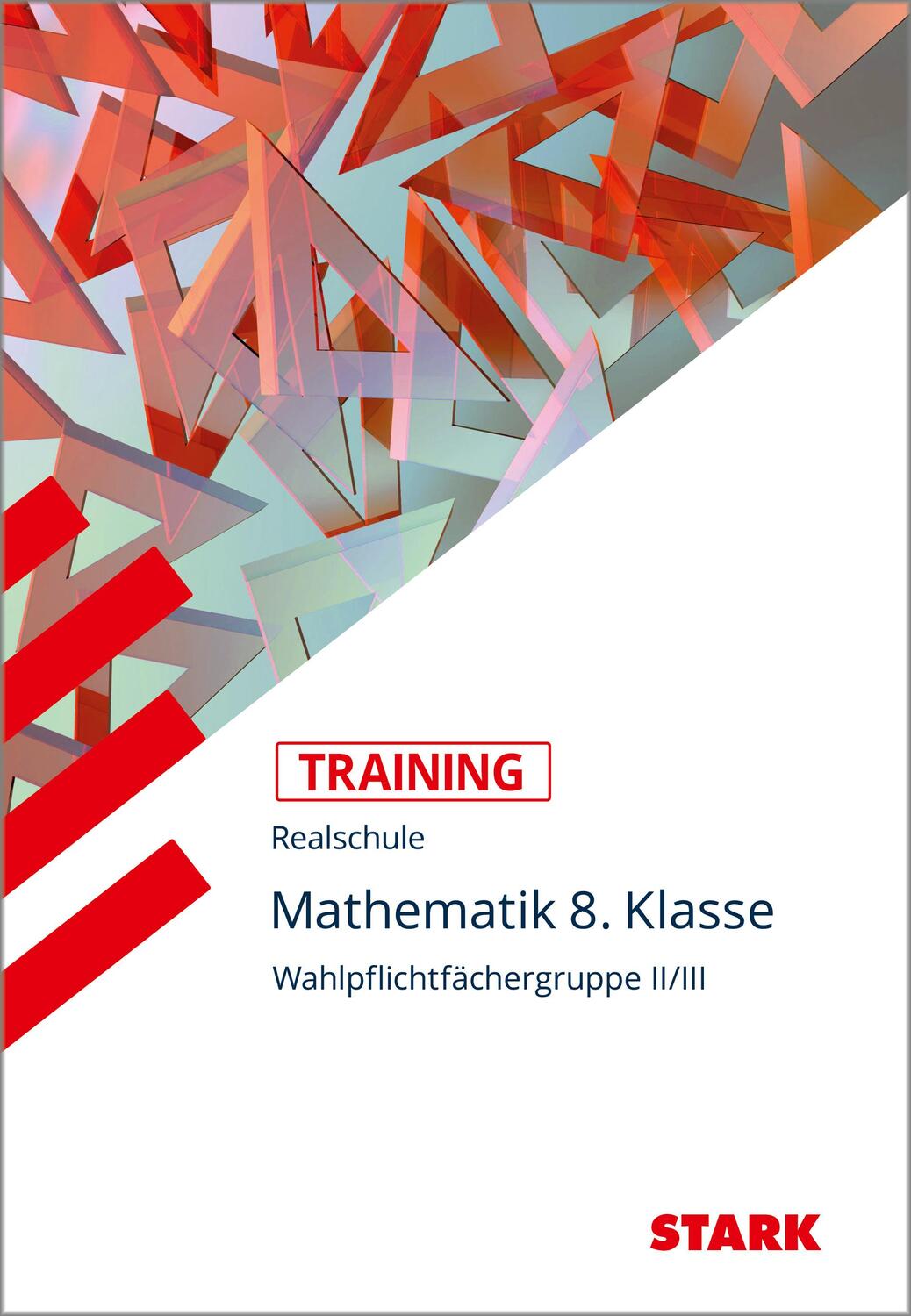 Cover: 9783866681941 | Training Realschule - Mathematik 8. Klasse Wahlpflichtfächergruppe...
