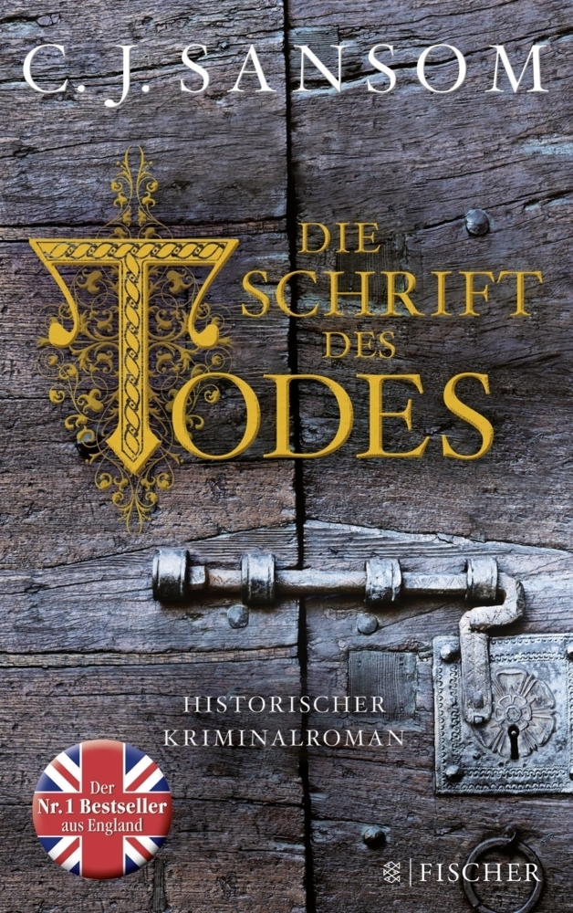 Cover: 9783596033379 | Die Schrift des Todes | Historischer Kriminalroman | Sansom | Buch