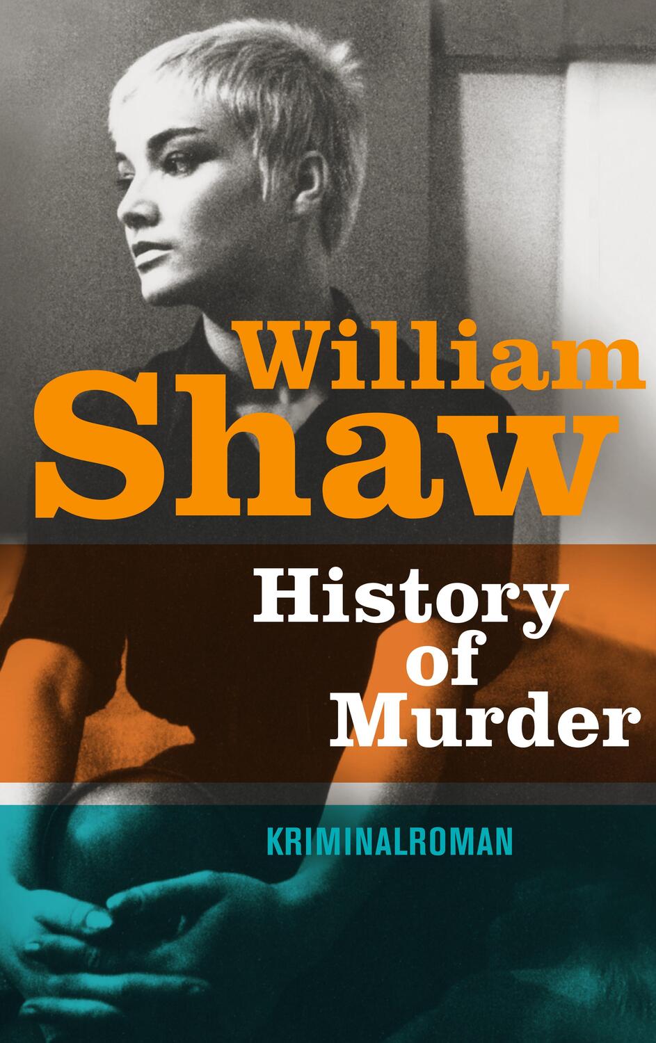 Cover: 9783518466919 | History of Murder | William Shaw | Taschenbuch | Breen-Tozer-Trilogie