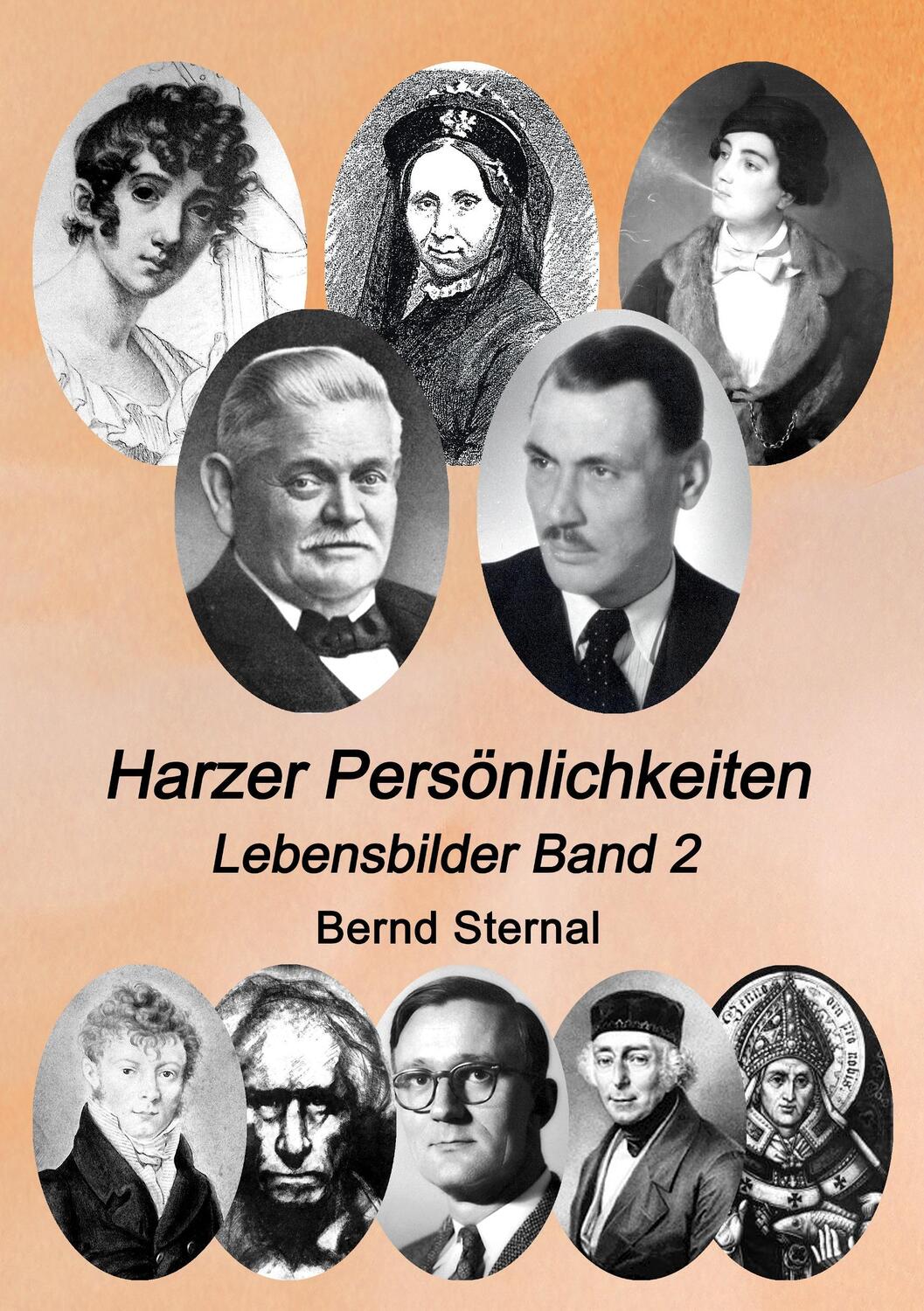 Cover: 9783752877915 | Harzer Persönlichkeiten | Lebensbilder Band 2 | Bernd Sternal | Buch