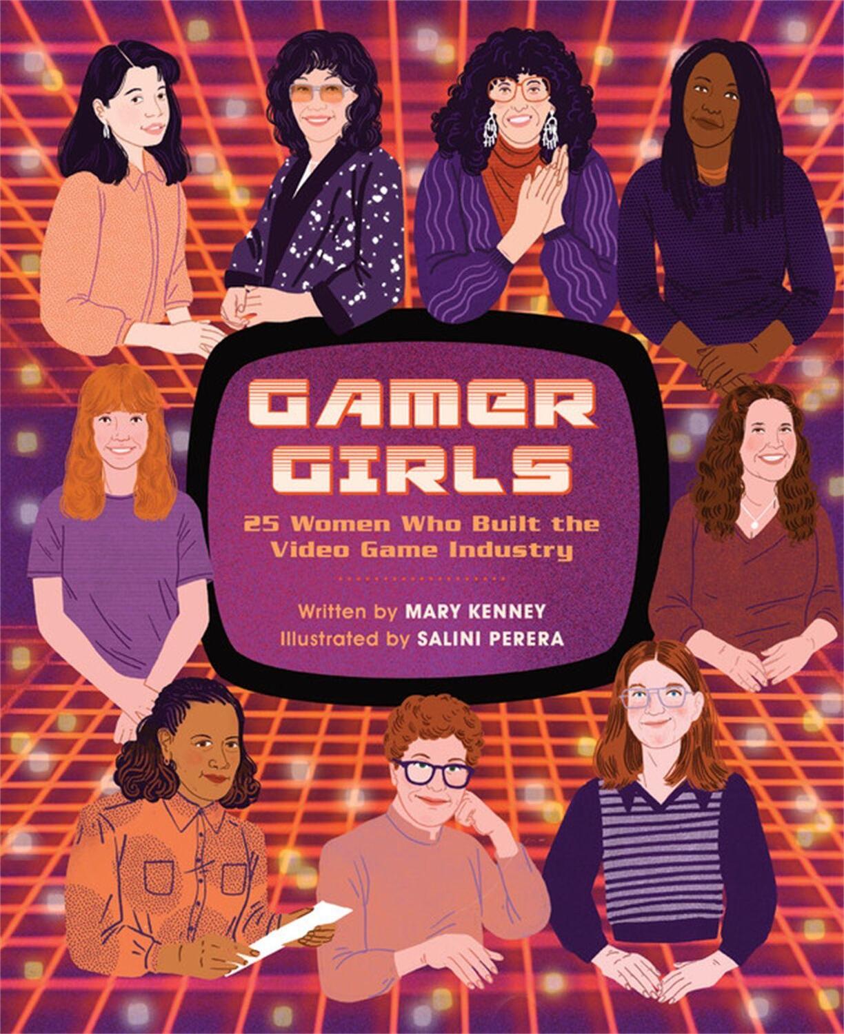 Cover: 9780762474561 | Gamer Girls | 25 Women Who Built the Video Game Industry | Mary Kenney