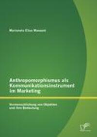 Cover: 9783842879300 | Anthropomorphismus als Kommunikationsinstrument im Marketing:...