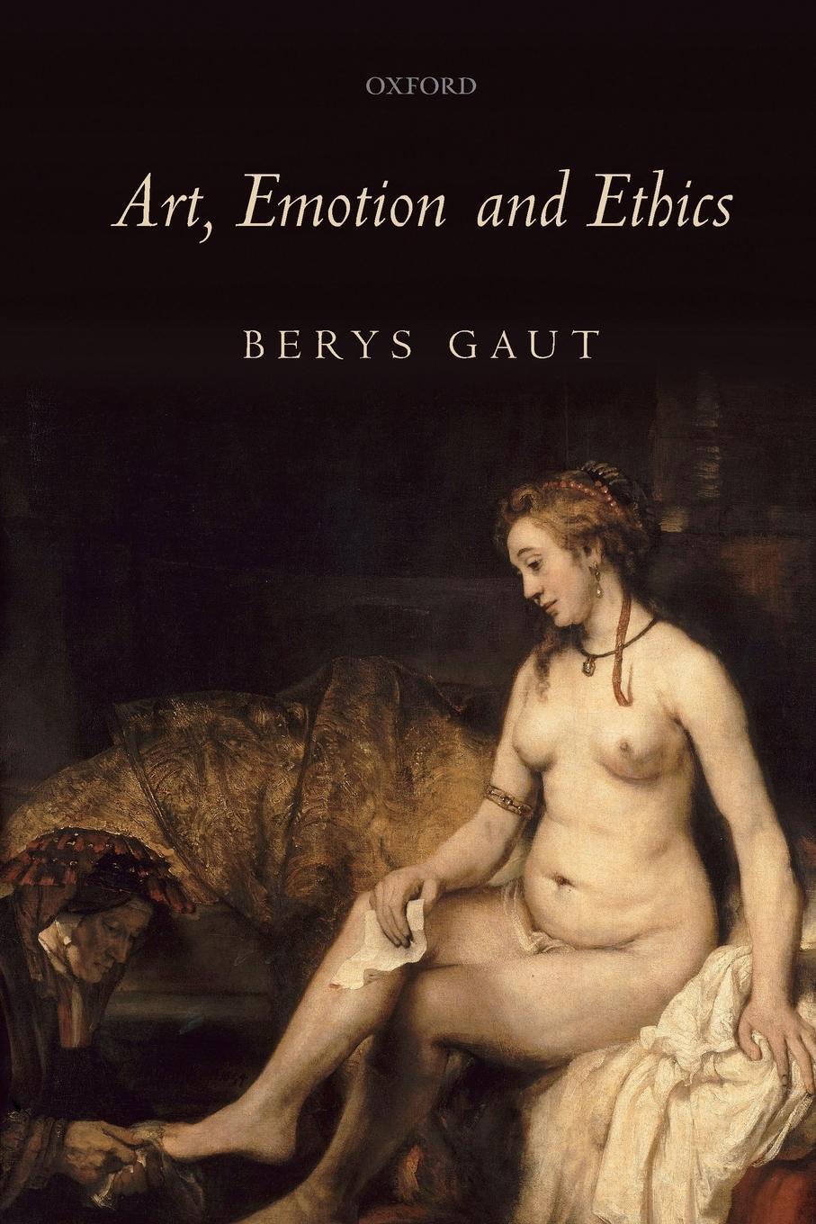 Cover: 9780199571529 | Art, Emotion and Ethics | Berys Gaut | Taschenbuch | Paperback | 2009