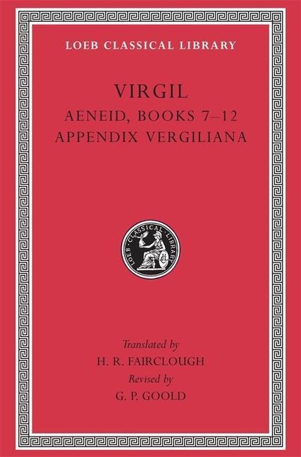 Cover: 9780674995864 | Aeneid: Books 7-12. Appendix Vergiliana | Virgil | Buch | Gebunden