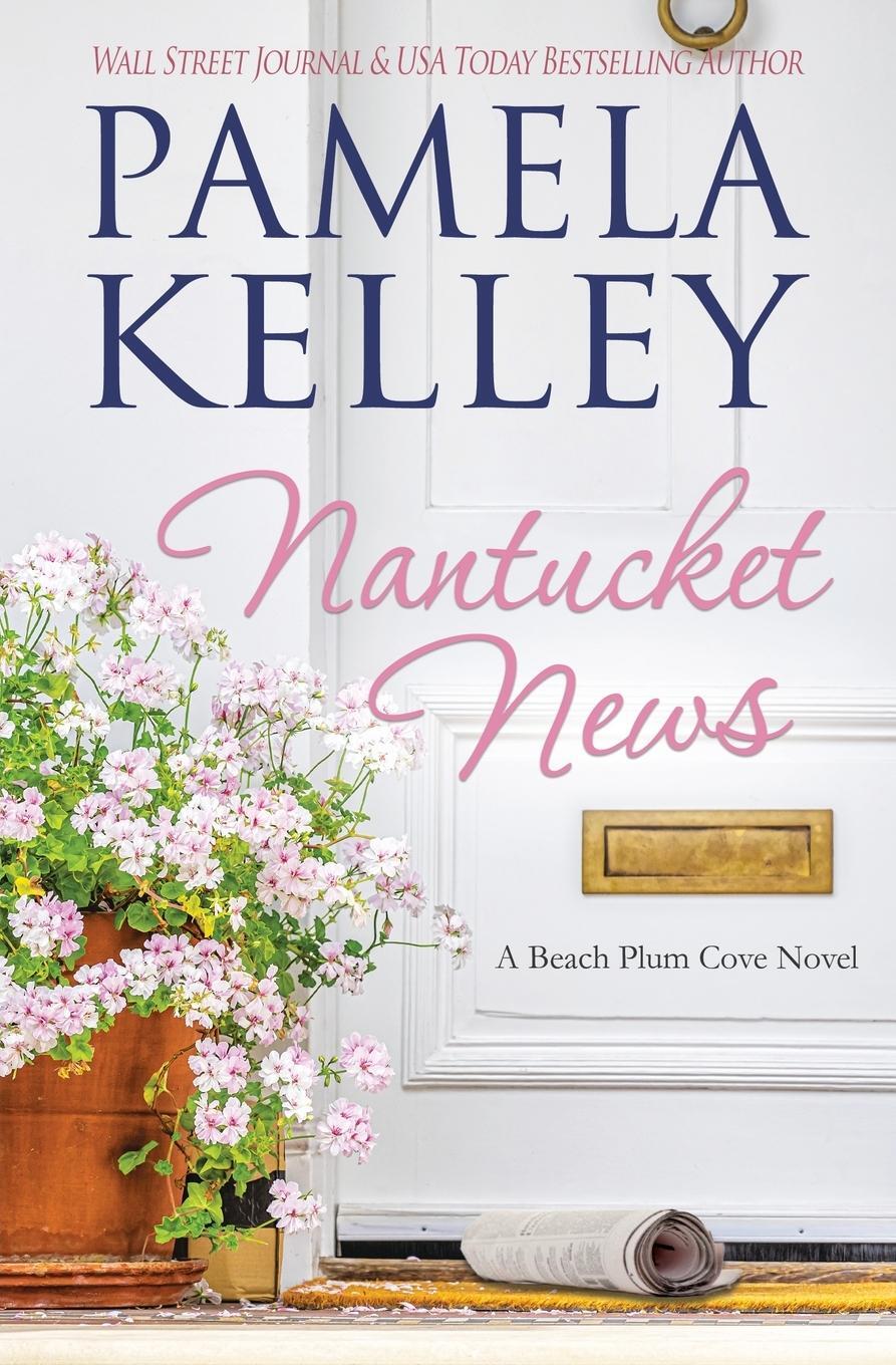 Cover: 9781953060259 | Nantucket News | Pamela Kelley | Taschenbuch | Paperback | Englisch