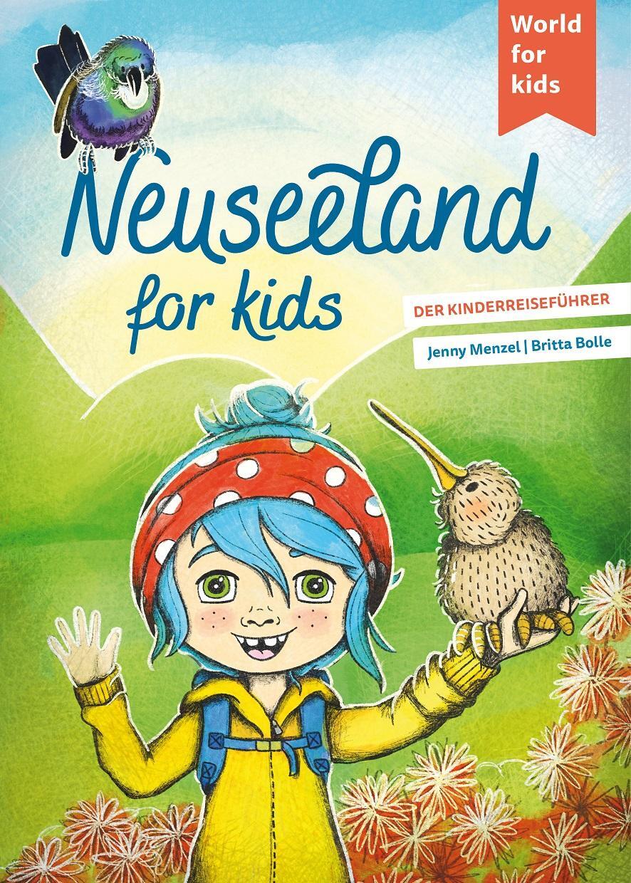 Cover: 9783946323136 | Neuseeland for kids | Der Kinderreiseführer | Jenny Menzel | Buch