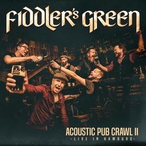 Cover: 4015698843941 | Acoustic Pub Crawl II (Live in Hamburg) | Fiddler'S Green | Audio-CD