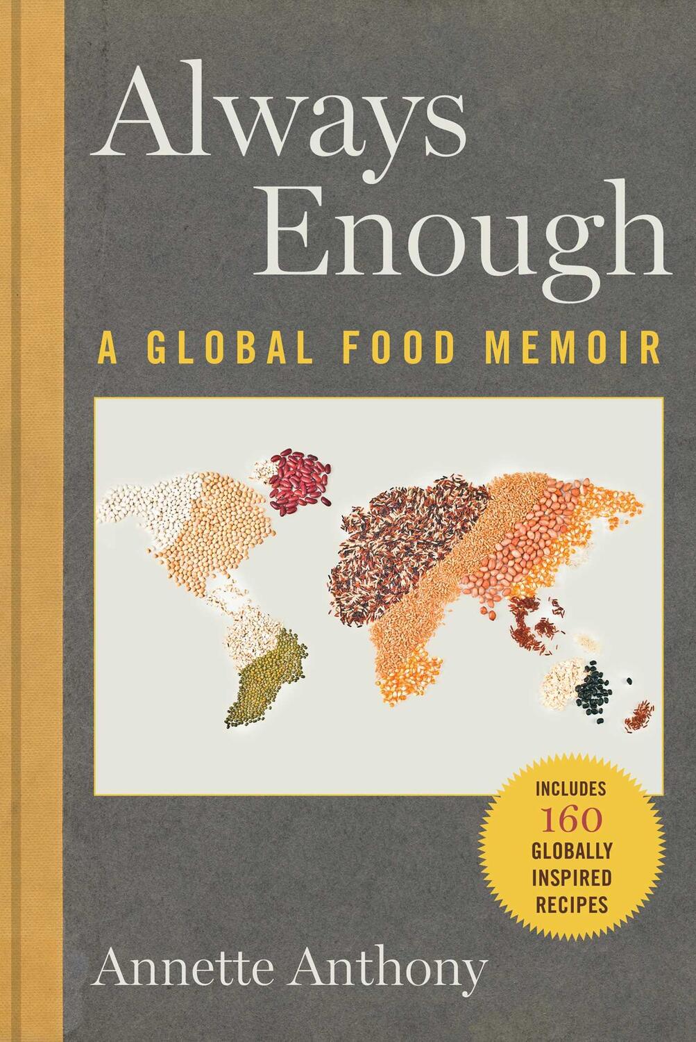 Cover: 9781510777798 | Always Enough | A Global Food Memoir | Annette Anthony | Buch | 2024
