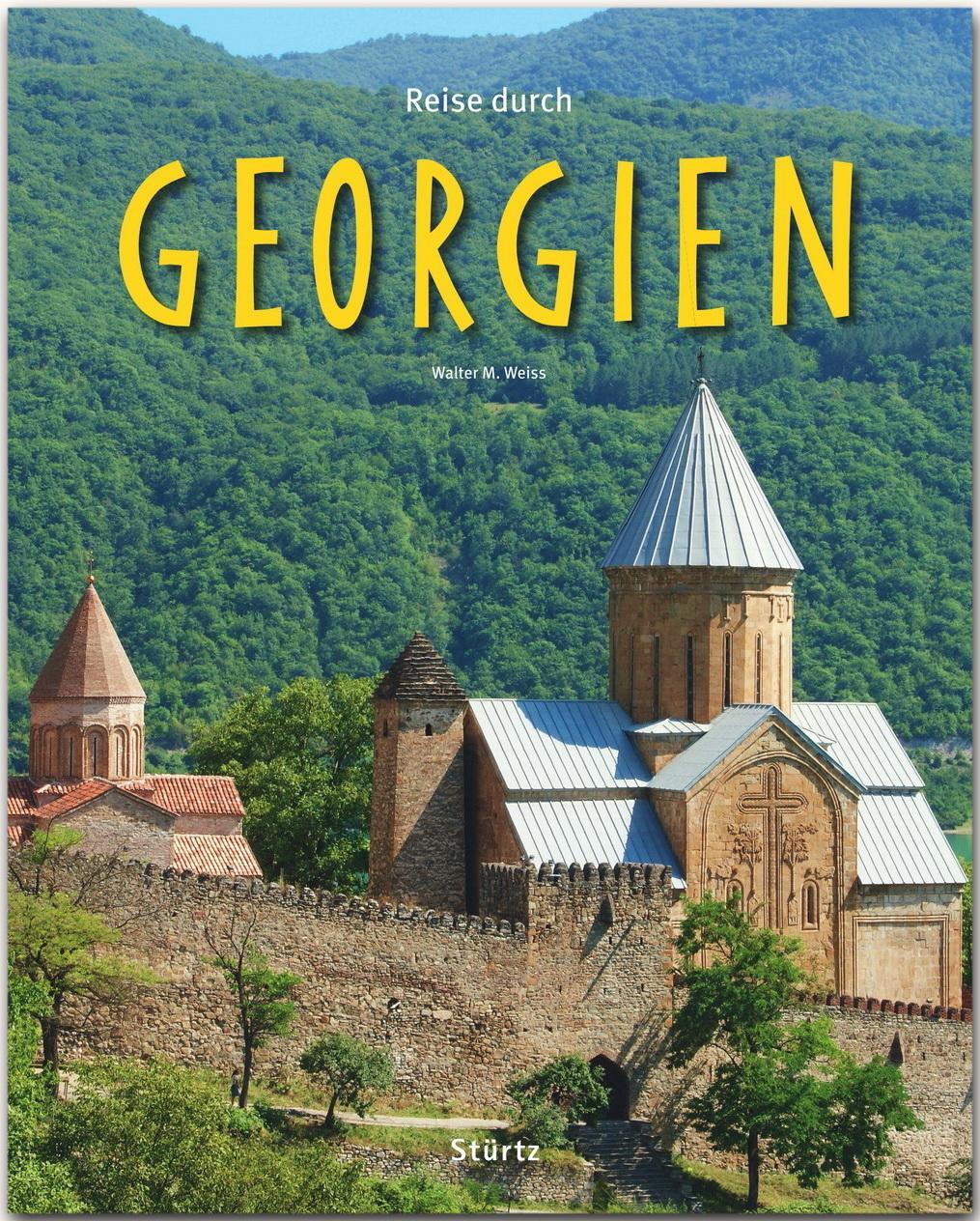 Cover: 9783800343560 | Reise durch Georgien | Walter M. Weiss | Buch | Reise durch | gebunden